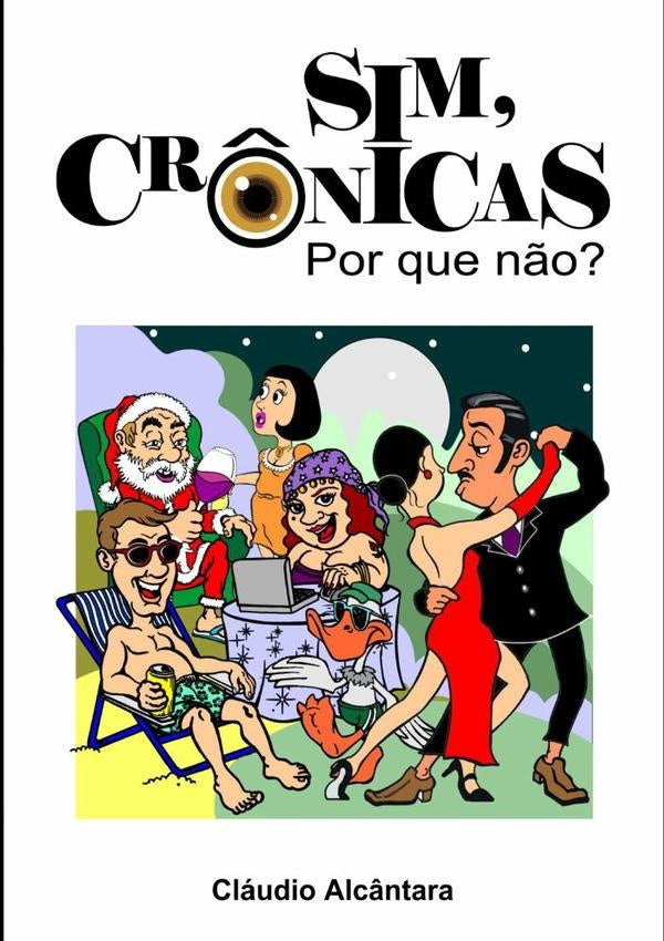 Sim, Cronicas | Cláudio Alcântara