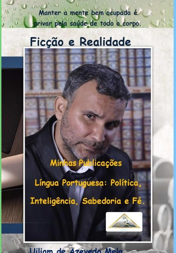 Língua Portuguesa: Política, Inteligência, Sabedoria E Fé. | Uiliam De Azevedo Melo