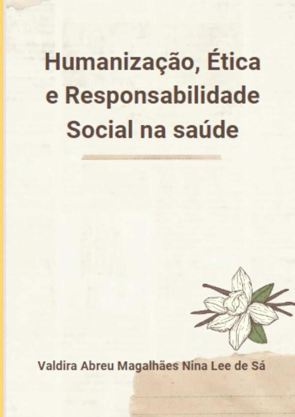 Humanização | Valdira Abreu Magalhães Nina Lee De Sá