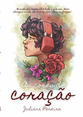 As Cores Do Coração | Juliana Pereira