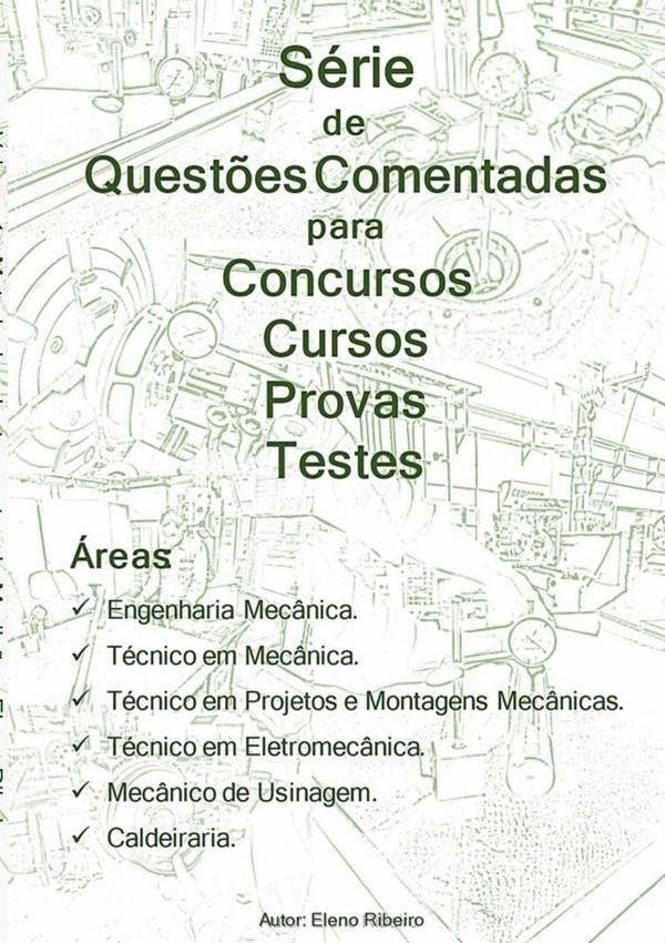 Volume 1 - Metrologia E Instrumentos De Medição | Eleno Ribeiro