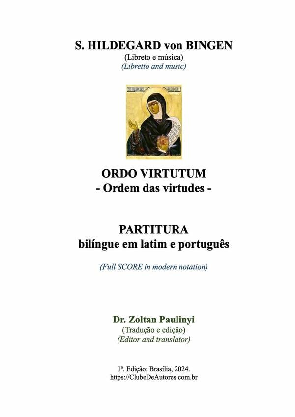 Ordo Virtutum (ordem Das Virtudes): Partitura Bilíngue Em Latim E Português (brochura) | S. Hildegard Von Bingen