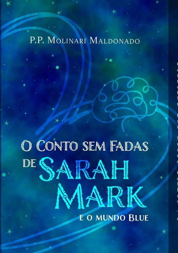 O Conto Sem Fadas De Sarah Mark | Priscila Molinari Maldonado