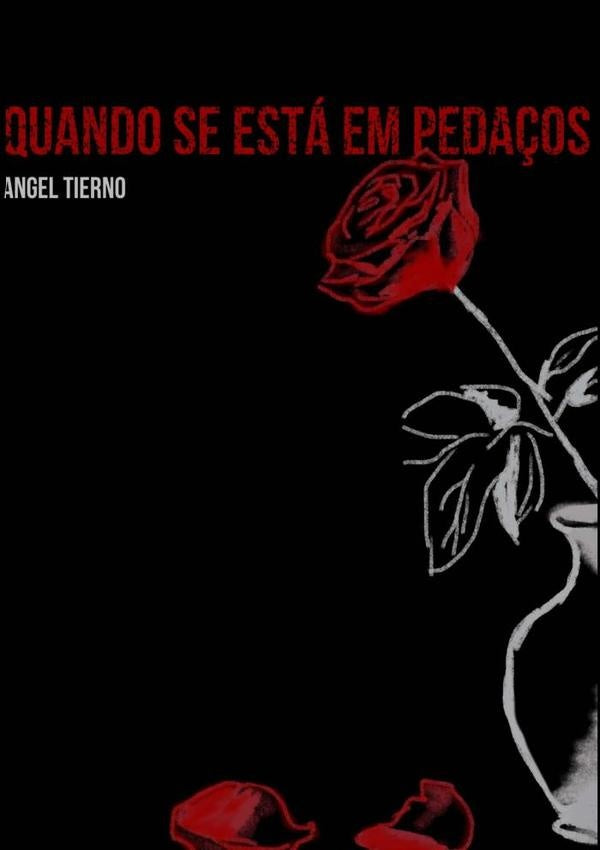 Quando Se Está Em Pedaços | Angel Tierno