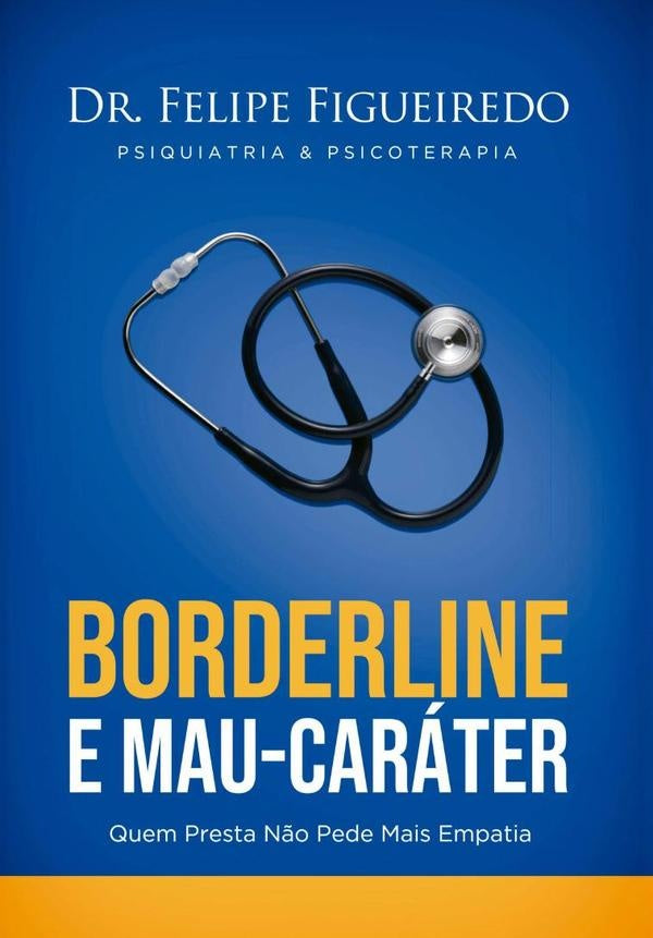 Borderline E Mau-caráter | Dr. Felipe Figueiredo