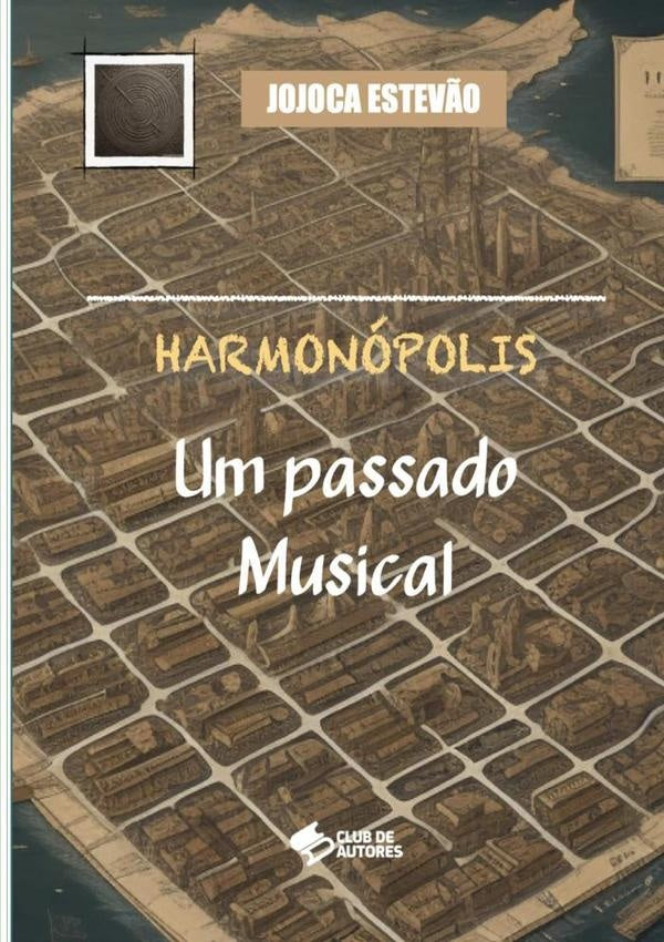 Harmonópolis | Jojoca Estevão