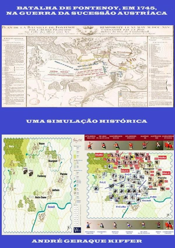 Batalha De Fontenoy, Em 1745, Na Guerra Da Sucessão Austríaca | André Geraque Kiffer