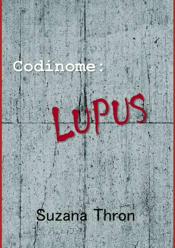 Codinome: Lúpus | Suzana Thron