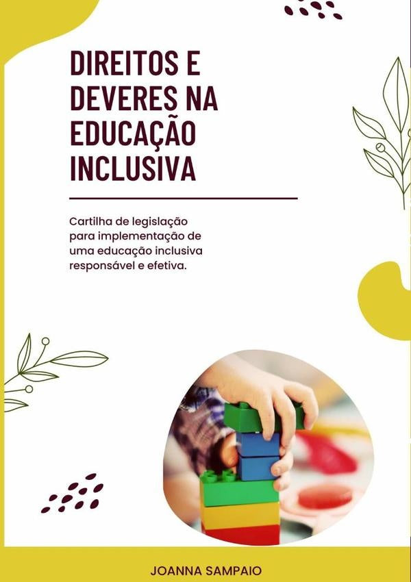 Direitos E Deveres Na Educação  Inclusiva | Joanna Maria De Araújo Sampaio