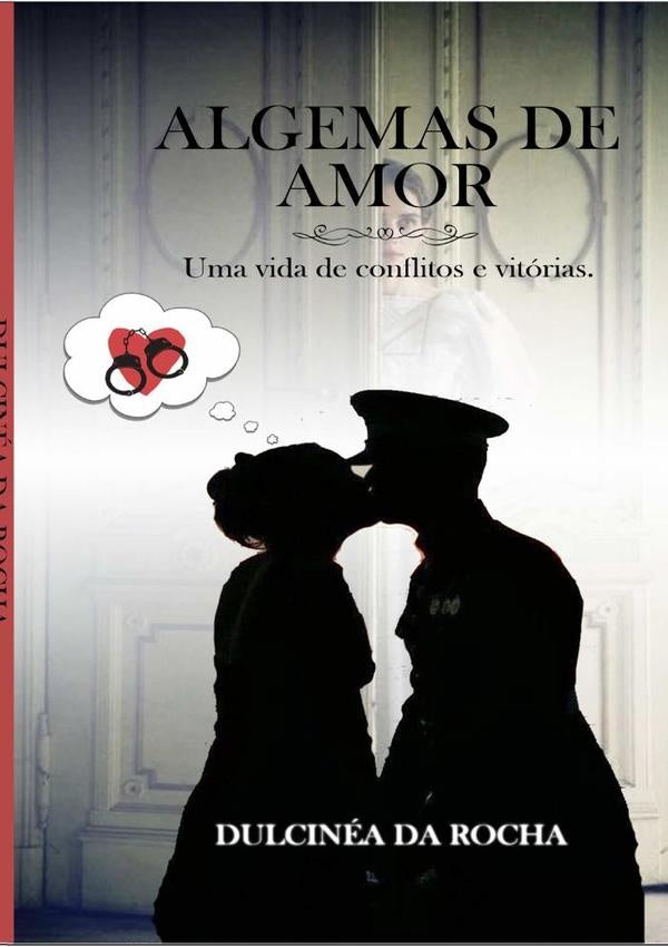 Algemas De Amor | Dulcinéa Da Rocha