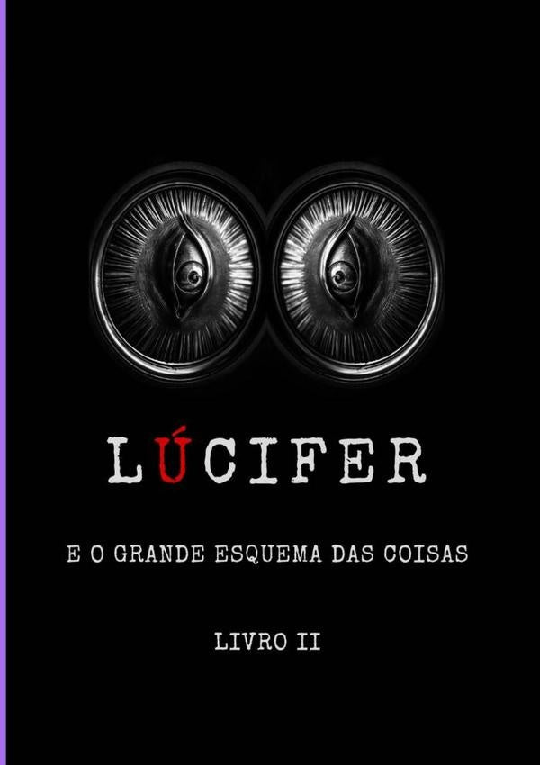 Lúcifer E O Grande Esquema Das Coisas - Livro Ii | De Oliveira, De Oliveira Santos