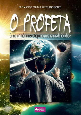 O Profeta | Edomberto Freitas Alves Rodrigues