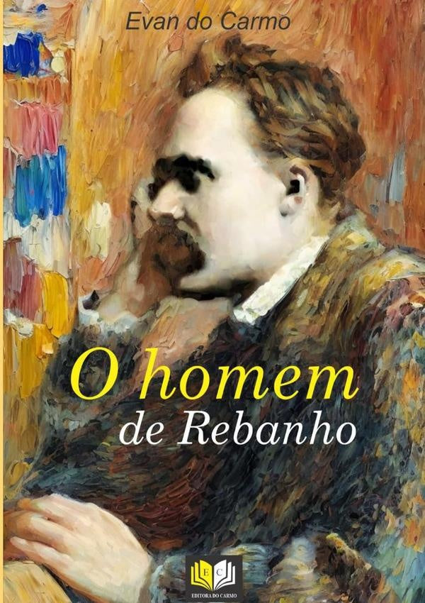 O Homem De Rebanho | Evan Do Carmo