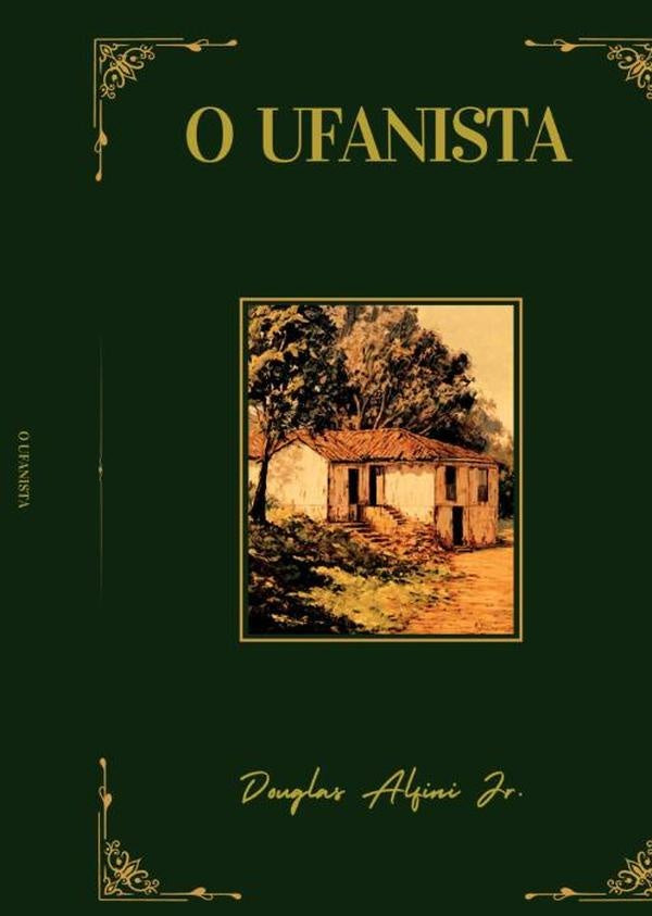 O Ufanista | Douglas Alfini Jr.
