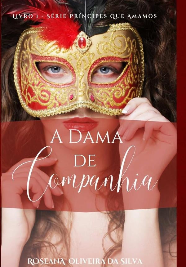 A Dama De Companhia | Roseana Oliveira Da Silva