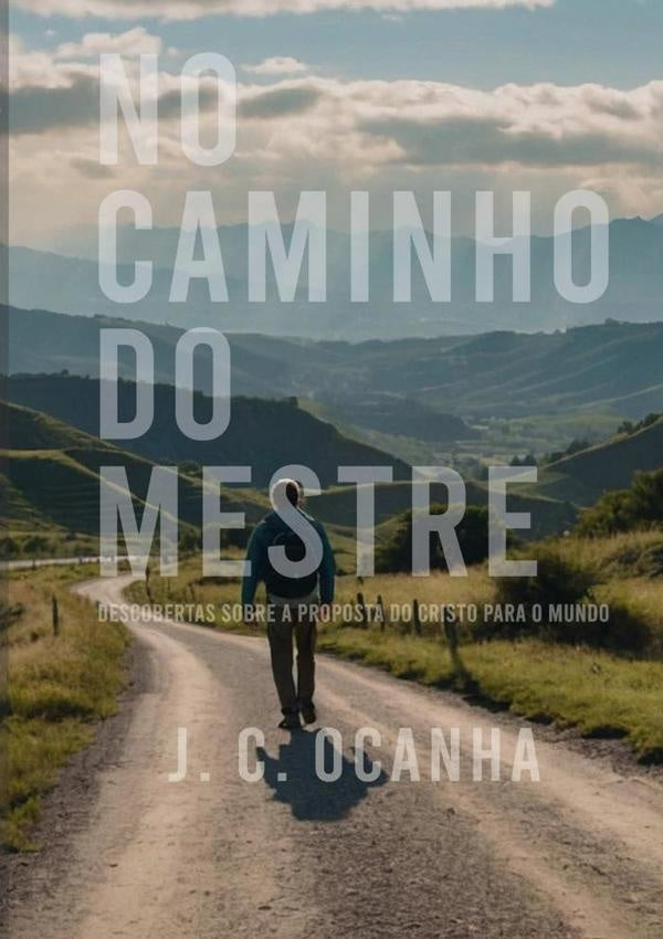 No Caminho Do Mestre | J. C. Ocanha
