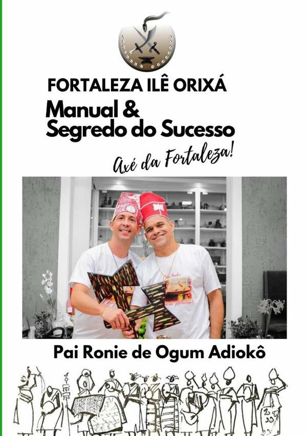Fortaleza Ilê Orixá - Manual & Segredo Do Sucesso | Ronie Anderson Pereira