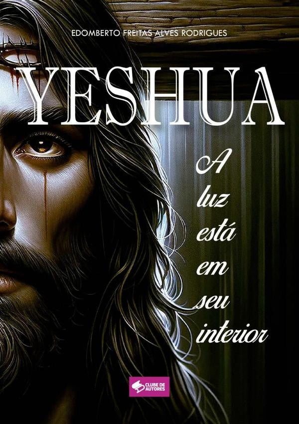 Yeshua | Edomberto Freitas Alves Rodrigues
