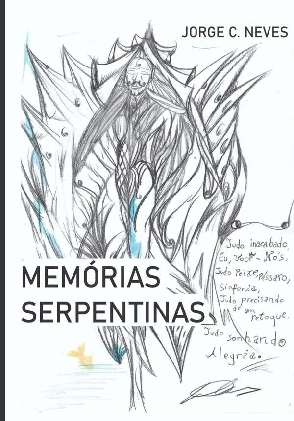 Memórias Serpentinas | Jorge C. Neves