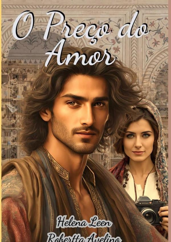 O Preço Do Amor | "helena Leen" " Robertta Avelino "