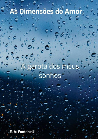 As Dimensões Do Amor | E. A. Fontanell