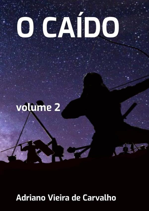 O Caído | Adriano Vieira De Carvalho