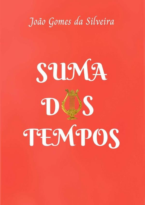 Suma Dos Tempos | João Gomes Da Silveira