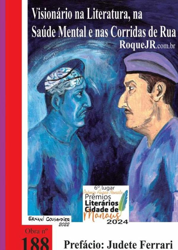 Visionário Na Literatura, Na Saúde Mental E Nas Corridas De Rua | Roque Jr