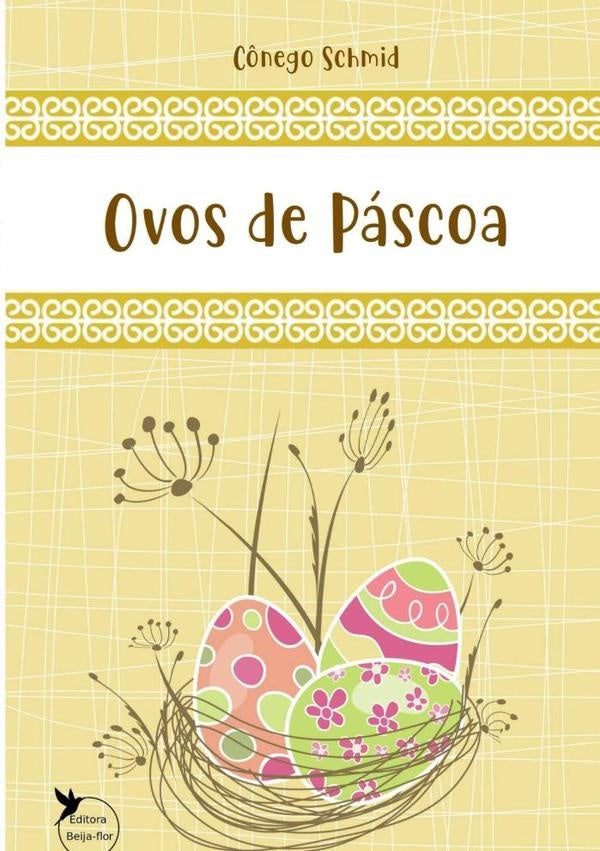 Os Ovos De Páscoa | Christoph Von Schmid