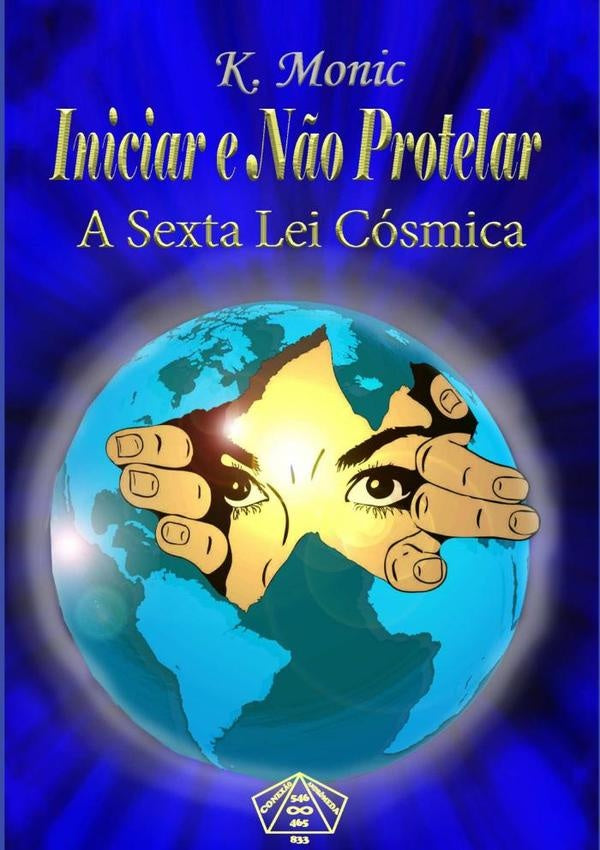 Iniciar E Não Protelar | K. Monic