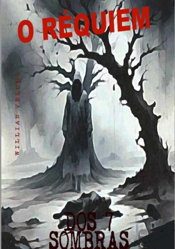 O Réquiem Dos 7 Sombras | Willian Veludo