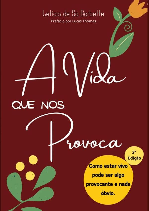 A Vida Que Nos Provoca | Lucas Thomas (prefácio), De Sá Barbette y otros