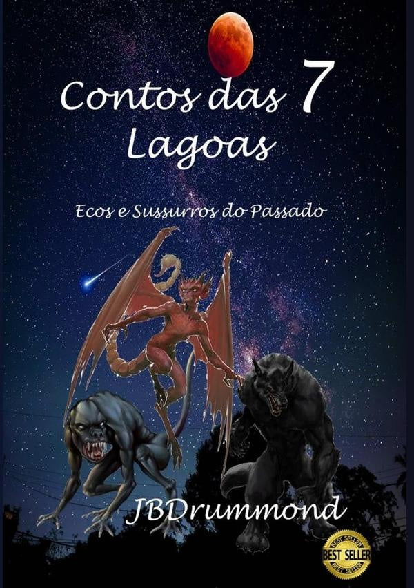 Contos Das 7 Lagoas | João Batista Drummond