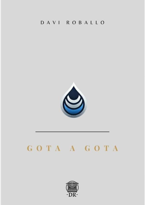 Gota A Gota | Davi Roballo