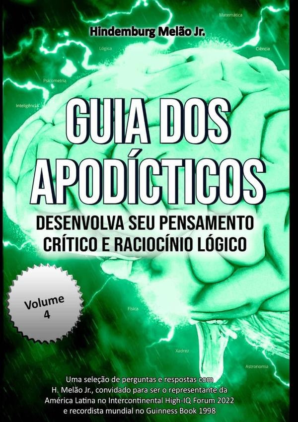 Guia Dos Apodícticos Iv | Hindemburg Melão Jr.