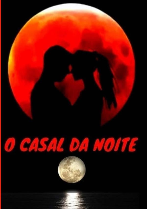 O Casal Da Noite | Victor Thiago Porto Dos Santos