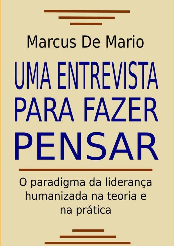 Uma Entrevista Para Fazer Pensar | Marcus De Mario