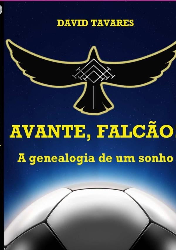 Avante, Falcão! | David Tavares