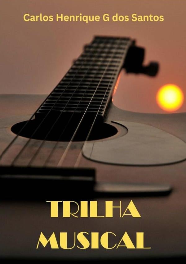 Trilha Musical | Carlos Henrique G Dos Santos