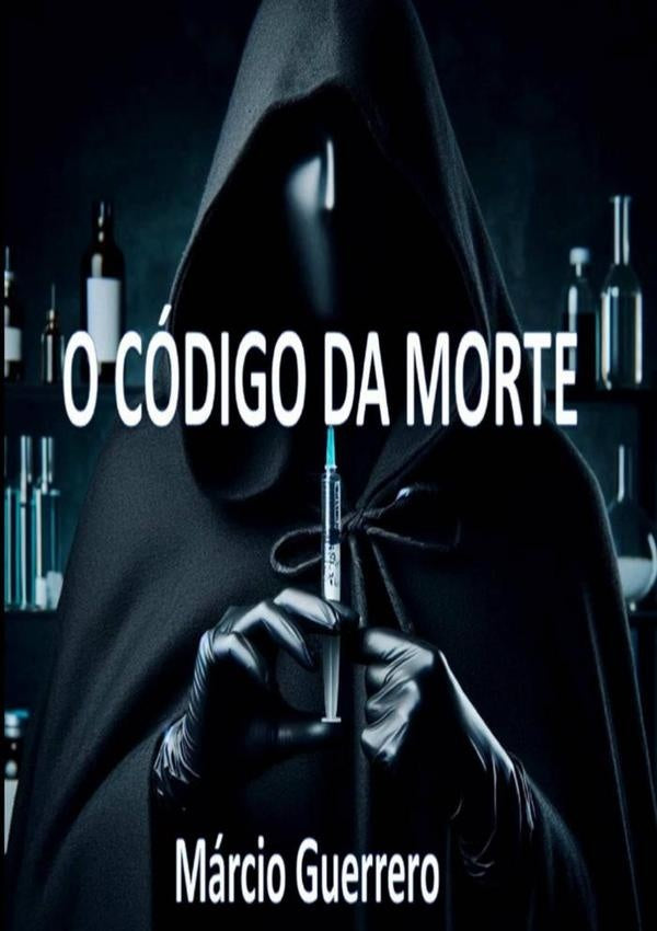 O Código Da Morte | Márcio Guerreiro