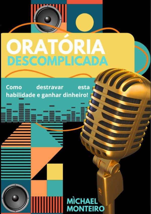Oratória Descomplicada | Mìchael Monteiro