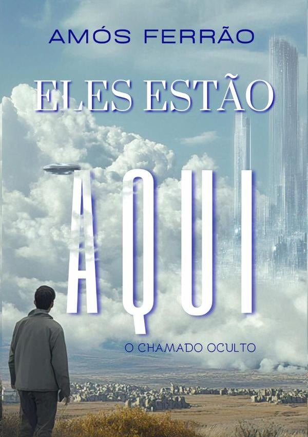 Eles Estão Aqui | Amós Ferrão