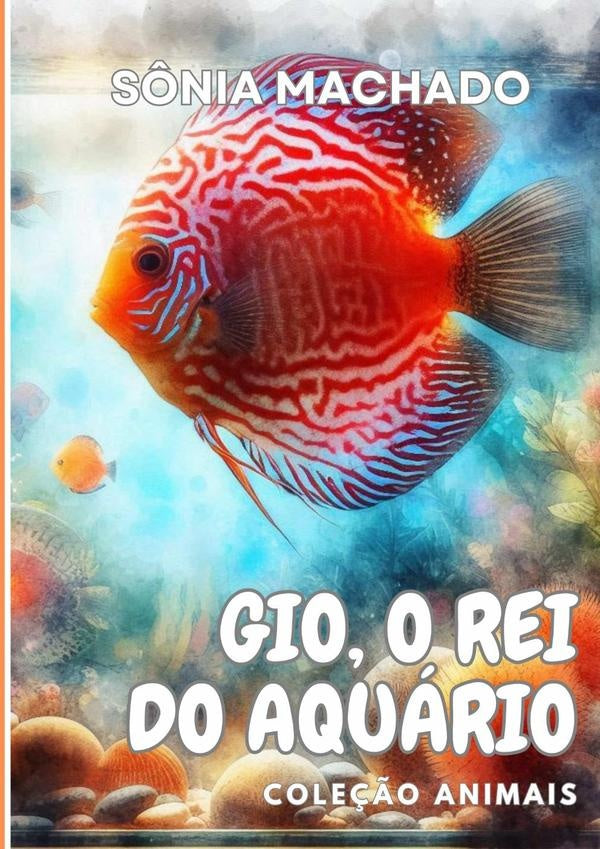 Gio, O Rei Do Aquário | Sônia Machado