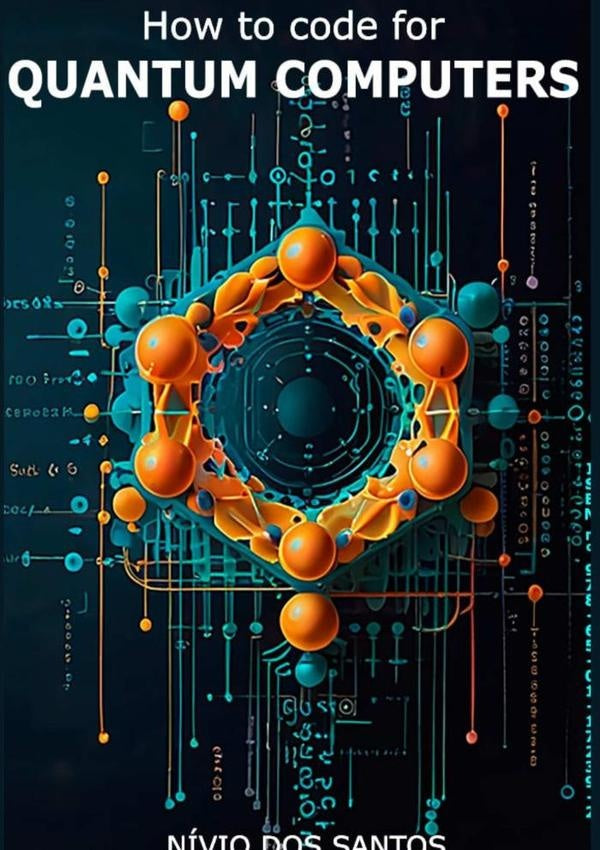 How To Code For Quantum Computers | Nivio Dos Santos