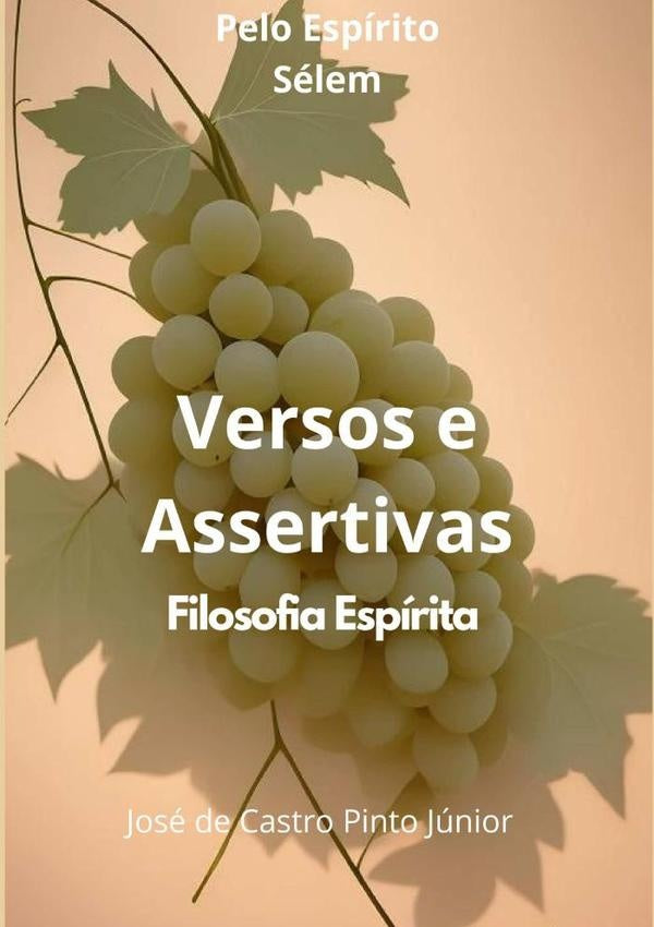 Versos E Assertivas | José De Castro Pinto Júnior