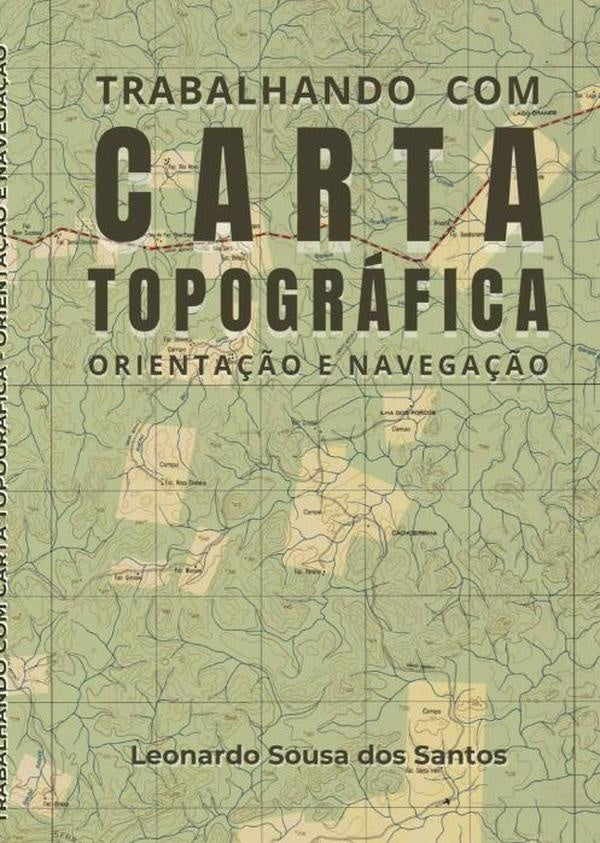 Trabalhando Com Carta Topográfica | Leonardo Sousa Dos Santos