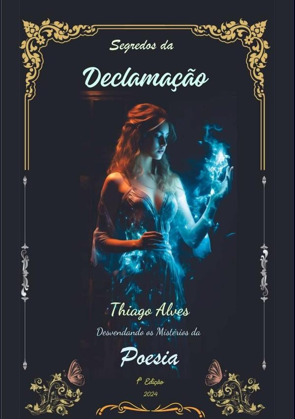Segredos Da Declamação | Antonio Joaquim Alves