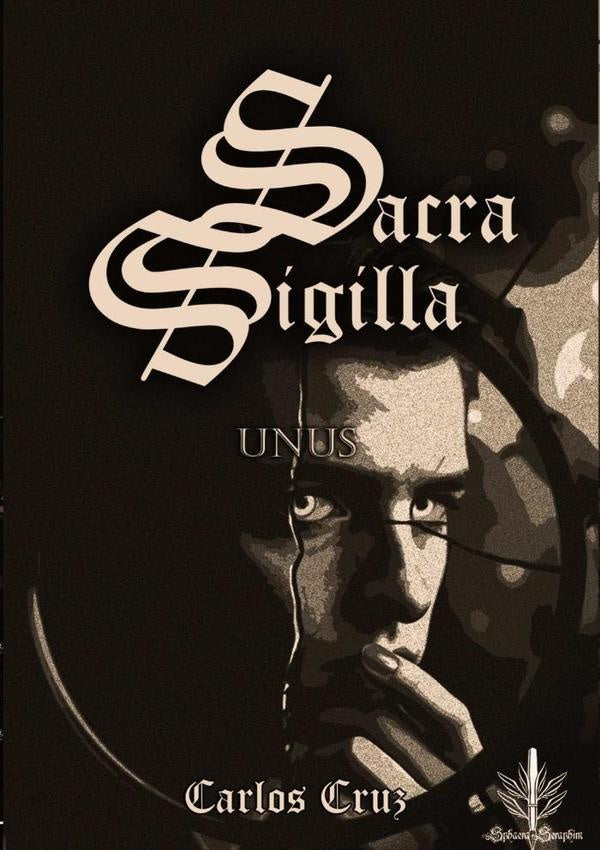 Sacra Sigilla - Unus | Carlos Eduardo Cruz De Miranda