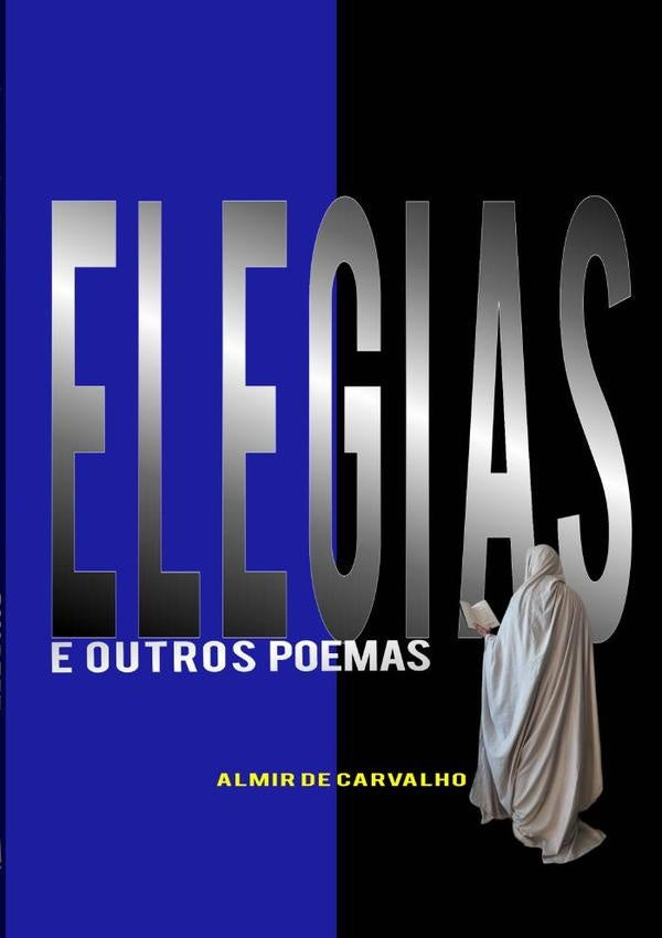 Elegias | Almir De Carvalho