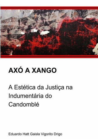 Axó A Xangô | Eduardo Hatt Gaisla Vigorito Drigo